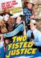 Two-Fisted Justice