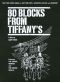 80 Blocks From Tiffany's
