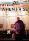 When I Rise