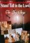 The Joy Boyz: Stand Tall in the Lord