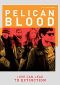 Pelican Blood
