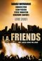 L.A. Friends: Live 2001