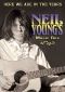 Neil Young's Music Box: Here We Are in the Years