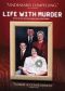 Life With Murder