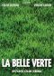 La Belle Verte