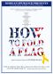 How to Fold a Flag