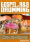 Gospel and R&B Drumming