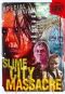 Slime City Massacre