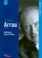 Classic Archive: Claudio Arrau - Beethoven Piano Sonatas