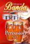 Metodo de Banda: ¡Aprende a Tocar al Estilo de Banda Ya! - Percusión, Vol. 1