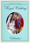 The Royal Wedding: His Royal Highness Prince William and Miss Catherine Middleton