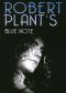 Robert Plant: Robert Plant's Blue Note
