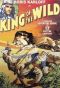 King of the Wild [Serial]