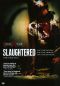 Slaughtered