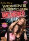 The Very Best of Women's Superstars: Uncensored, Vol. 1