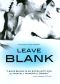 Leave Blank