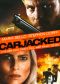 Carjacked