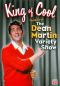 The King of Cool: The Best of The Dean Martin Variety Show