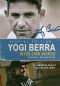Yankee Immortals: Yogi Berra - In His Own Words