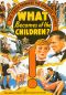 What Becomes of the Children?