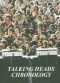 Talking Heads: Chronology