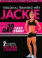 Personal Training with Jackie: 30 Day Fast Start