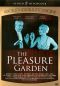 The Pleasure Garden