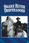 Snake River Desperadoes