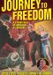 Journey to Freedom