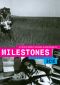 Milestones