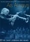 The Dave Liebman Big Band: As Always