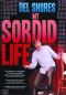 Del Shores: My Sordid Life