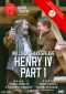 Henry IV, Part 1 (Shakespeare's Globe Theatre)