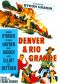 The Denver and Rio Grande