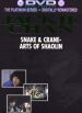 Snake and Crane Arts of Shaolin