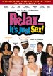 Relax ... It's Just Sex