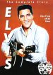 Elvis: The Complete Story