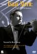 Isaac Stern: Life's Virtuoso
