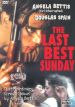 The Last Best Sunday