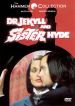 Dr. Jekyll and Sister Hyde