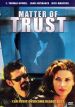 Matter of Trust