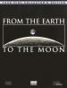 From the Earth to the Moon, Part 12: Le Voyage Dans la Lune