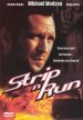 Strip 'N' Run