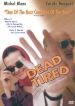 Dead Tired