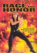 Rage and Honor