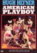 Hugh Hefner: American Playboy