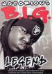 Notorious B.I.G.: The Legend Unauthorized