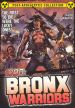 The Bronx Warriors