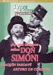 Ay Que Tiempos Senor Don Simon