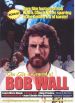 The Life & Legend of Bob Wall